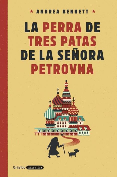 PERRA DE TRES PATAS DE LA SEÑORA PETROVNA | 9788425354359 | BENNETT, ANDREA