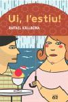 UI,L'ESTIU! | 9788429756555 | RAFAEL VALLBONA