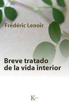 BREVE TRATADO DE LA VIDA INTERIO | 9788499880211 | LENOIR