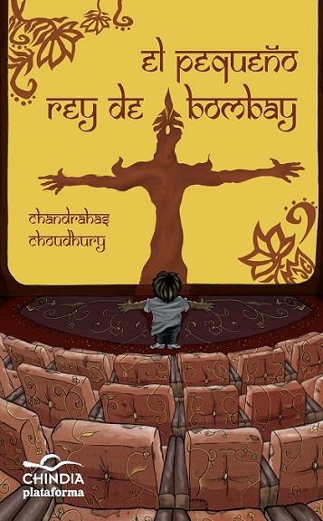 EL PEQUEÑO REY DE BOMBAY | 9788415577461 | CHOUDHURY, CHANDRAHAS