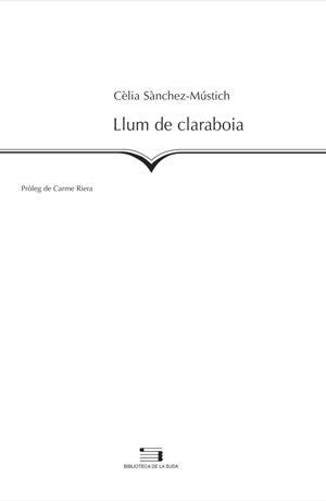 LLUM DE CLARABOIA | 9788497791120 | MUSTICH