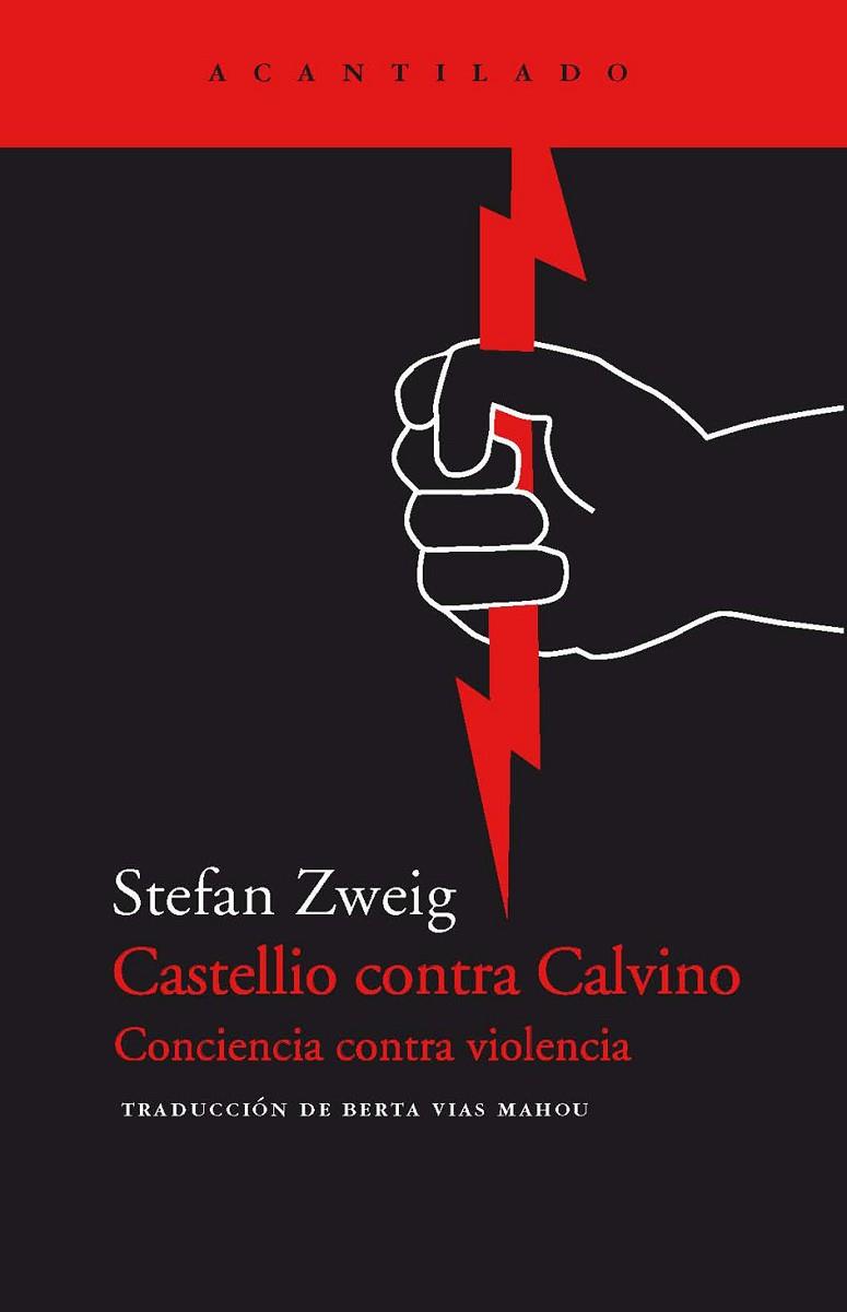 CASTELLIO CONTRA CALVINO | 9788495359568 | STEFAN, ZWEIG