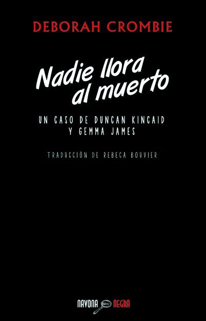 NADIE LLORA AL MUERTO | 9788492840700 | CROMBIE