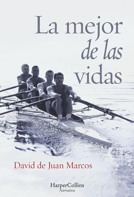 LA MEJOR DE LAS VIDAS | 9788416502417 | JUAN MARCOS, DAVID DE