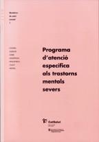 PROGRAMA D'ATENCIO ESPECIFICA | 9788439360476 | CONSELL ASSESSOR SOBRE ASSISTèNCIA PSIQUIàTRICA I SALUT MENTAL