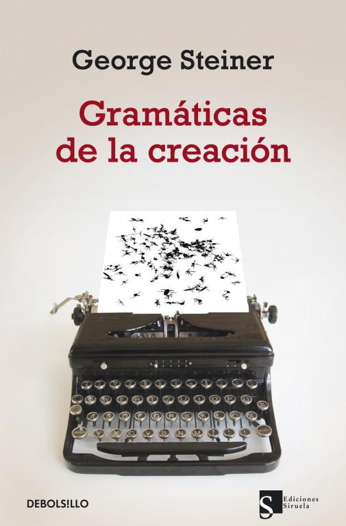 GRAMATICAS DE LA CREACION | 9788499890548 | STEINER