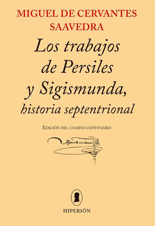 LOS TRABAJOS DE PERSILES Y SIGISMUNDA | 9788490020746 | CERVANTES SAAVEDRA, MIGUEL DE