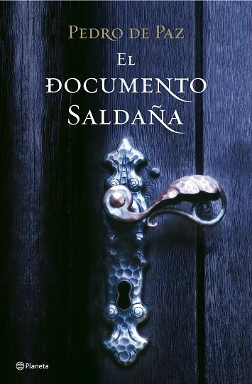 EL DOCUMENTO SALDAÑA | 9788408078920 | DE PAZ