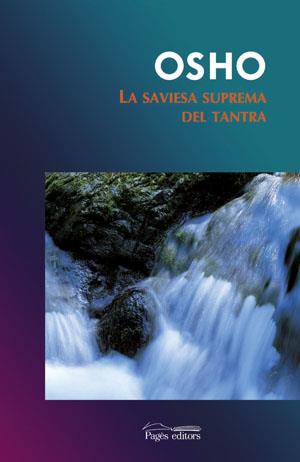 LA SAVIESA SUPREMA DEL TANTRA | 9788497792363 | OSHO