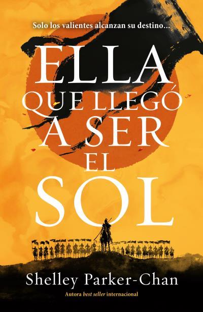 ELLA QUE LLEGÓ A SER EL SOL | 9788419030108 | PARKER-CHAN, SHELLEY