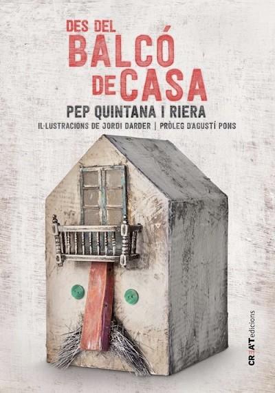 DES DEL BALCÓ DE CASA | 9788494277252 | QUINTANA I RIERA, PEP