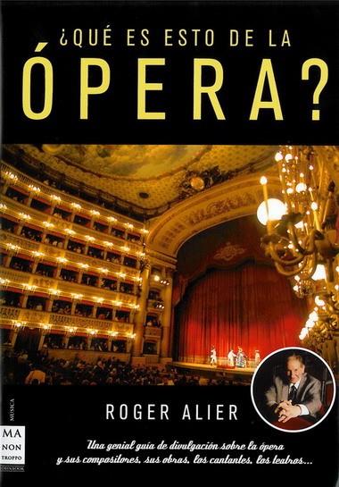 ¿QUE ES ESTO DE LA OPERA? | 9788496924635 | ALIER