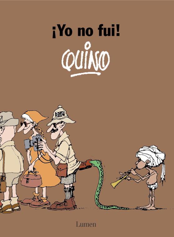 YO NO FUI! | 9788426445506 | *QUINO