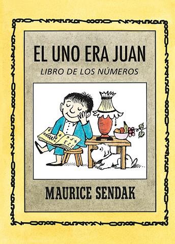 EL UNO ERA JUAN. LIBRO DE LOS NúMEROS | 9788484643005