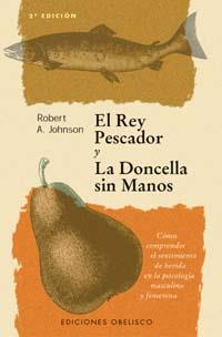 REY PESCADOR Y LA DONCELLA SIN | 9788477205678 | JONHSON