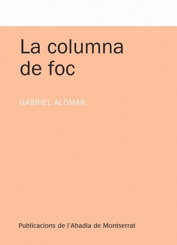 LA COLUMNA DE FOC | 9788498834529 | ALOMAR