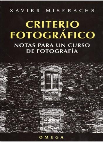 CRITERIO FOTOGRAFICO | 9788428211338 | MISERACHS