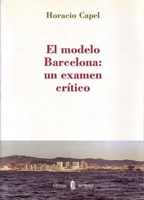 EL MODELO BARCELONA:UN EXAMEN... | 9788476284797 | HORACIO CAPEL