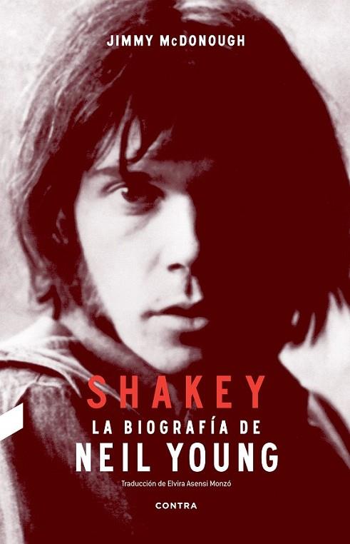 SHAKEY: LA BIOGRAFÍA DE NEIL YOUNG | 9788494216770 | MCDONOUGH, JIMMY