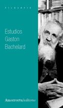 ESTUDIOS GASTON BACHELARD | 9789505183647 | BACHELARD, GASTON