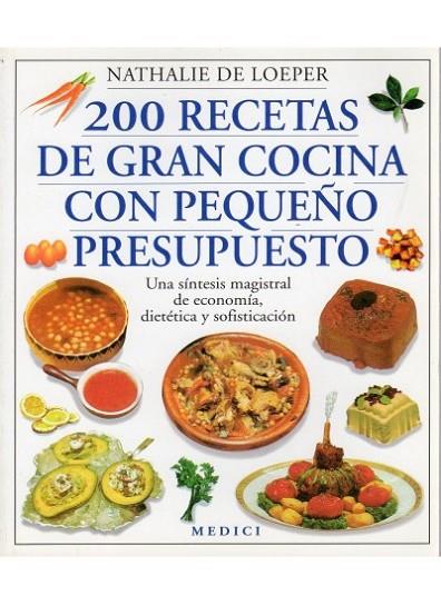 200 RECETAS,CON PEQUEÑO PRESUPU. | 9788486193799 | LOEPER