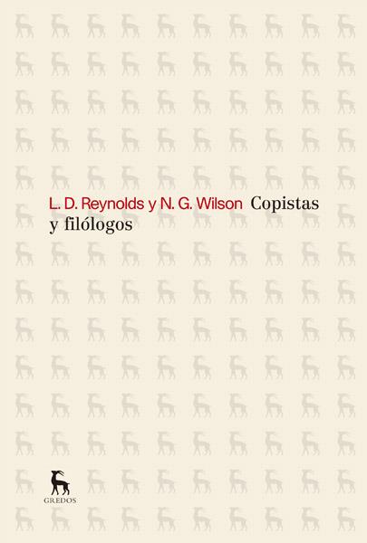 COPISTAS Y FILÓLOGOS | 9788424936754 | REYNOLDS , LEIGHTON D.