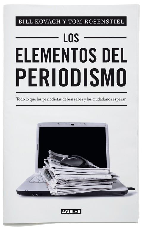 LOS ELEMENTOS DEL PERIODISMO | 9788403012394 | VARIS