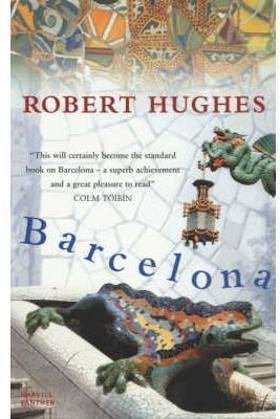 BARCELONA | 9781860468247 | HUGHES, ROBERT