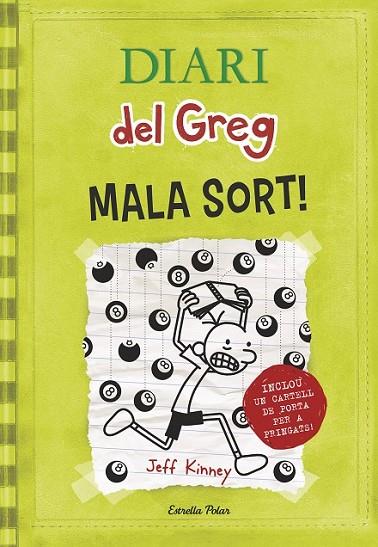 DIARI D'EN GREG 8. MALA SORT! | 9788490574904 | KINNEY