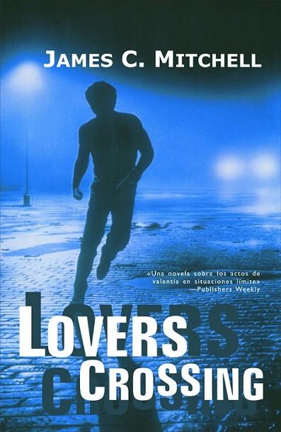 LOVERS CROSSING | 9788498002867 | MITCHELL