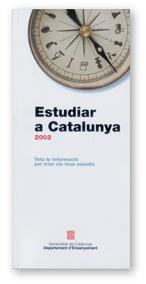 2002 ESTUDIAR A CATALUNYA | 9788439356851