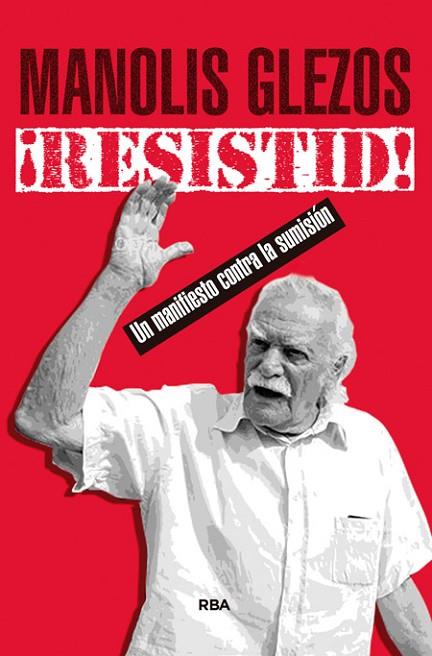 ¡RESISTID! | 9788490566107 | GLEZOS, MANOLIS