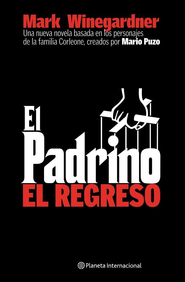 EL PADRINO.EL REGRESO | 9788408059035 | MARK WINEGARDNER