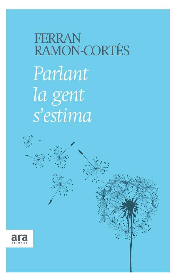 PARLANT LA GENT S'ESTIMA | 9788415224242 | CORTES