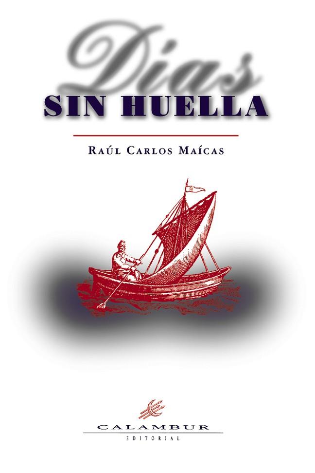 DIAS SIN HUELLA | 9788488015433 | MAICAS