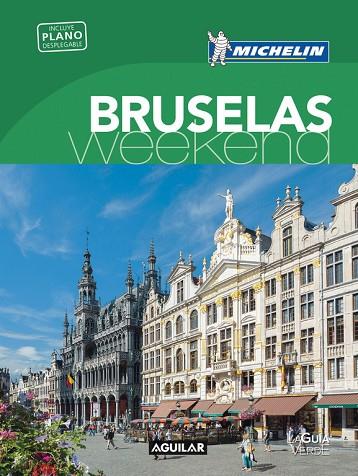 BRUSELAS (LA GUÍA VERDE WEEKEND) | 9788403515994 | MICHELIN,