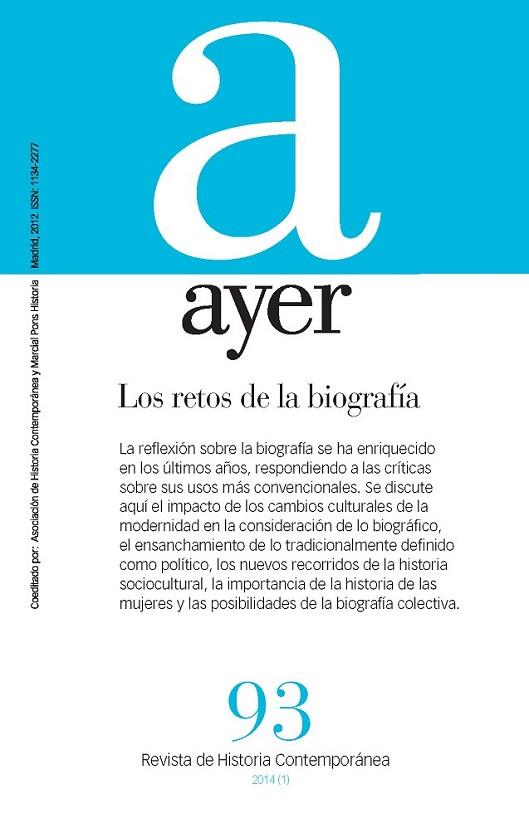 AYER 93 -RETOS DE LA BIOGRAFIA, LOS | 9788415963158 | DIVERSOS