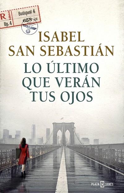 ULTIMO QUE VERAN TUS OJOS,LO | 9788401017421 | SAN SEBASTIAN,ISABEL