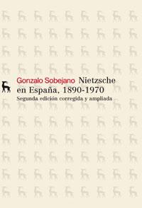 NIETZSCHE EN ESPAÑA, 1890-1970 | 9788424936082 | SOBEJANO