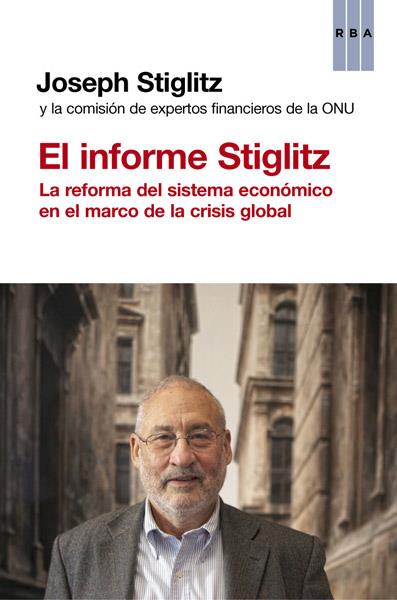 EL INFORME STIGLITZ | 9788490065211 | STIGLITZ , JOSEPH