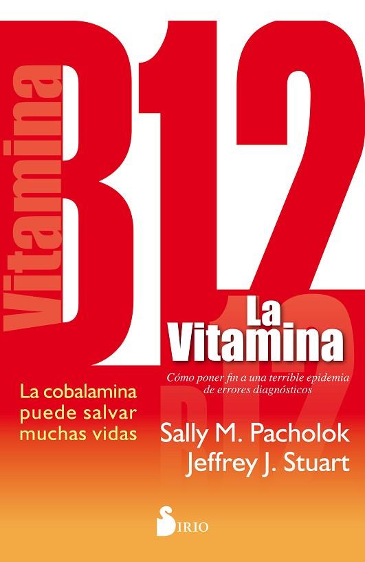 LA VITAMINA B12 | 9788416233960 | PACHOLOCK, SALLY M./STUART, JEFFREY J.