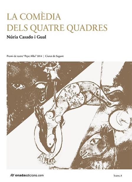 LA COMÈDIA DELS QUATRE QUADRES | 9788415896777 | CASADO GUAL, NÚRIA