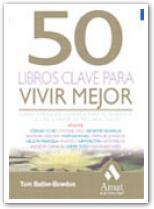 50 LIBROS CLAVE PARA VIVIR MEJOR | 9788497352604 | BUTLER-BOWDON, TOM