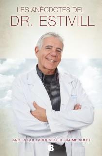 LES ANÈCDOTES DEL DR. ESTIVILL | 9788466654777 | ESTIVILL