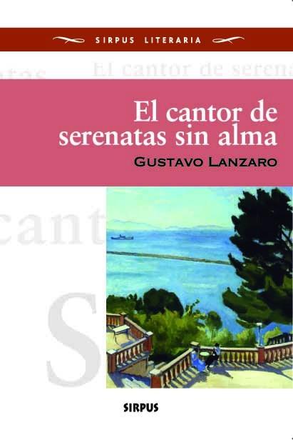 EL CANTOR DE SERENATAS | 9788496483835 | LANZARO