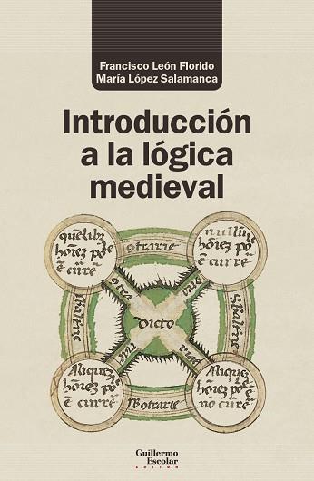 INTRODUCCIÓN A LA LÓGICA MEDIEVAL | 9788419782533 | LEÓN FLORIDO, FRANCISCO/LÓPEZ SALAMANCA, MARÍA