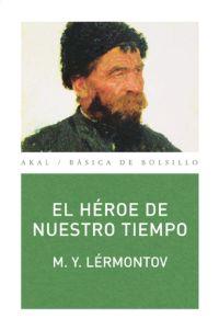 EL HEROE DE NUESTRO TIEMPO | 9788446027607 | LERMONTOV