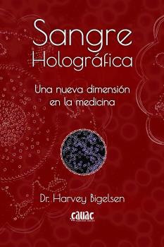 SANGRE HOLOGRÁFICA | 9788412203639 | HARVEY BIGELSEN