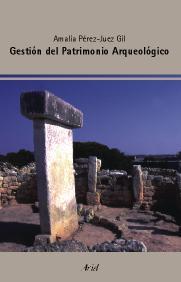 GESTION DEL PATRIMONIO ARQUEOLOG | 9788434452077 | VARIOS