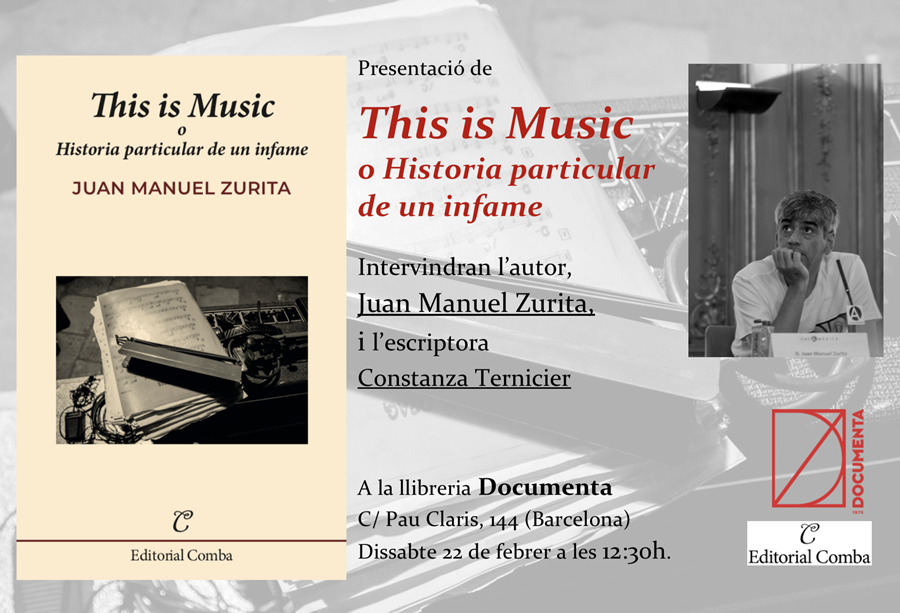 Presentació «This is Music o Historia particular de un infame» de Juan Manuel Zurita - 